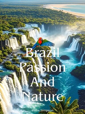 cover image of Brazil Passion and Nature